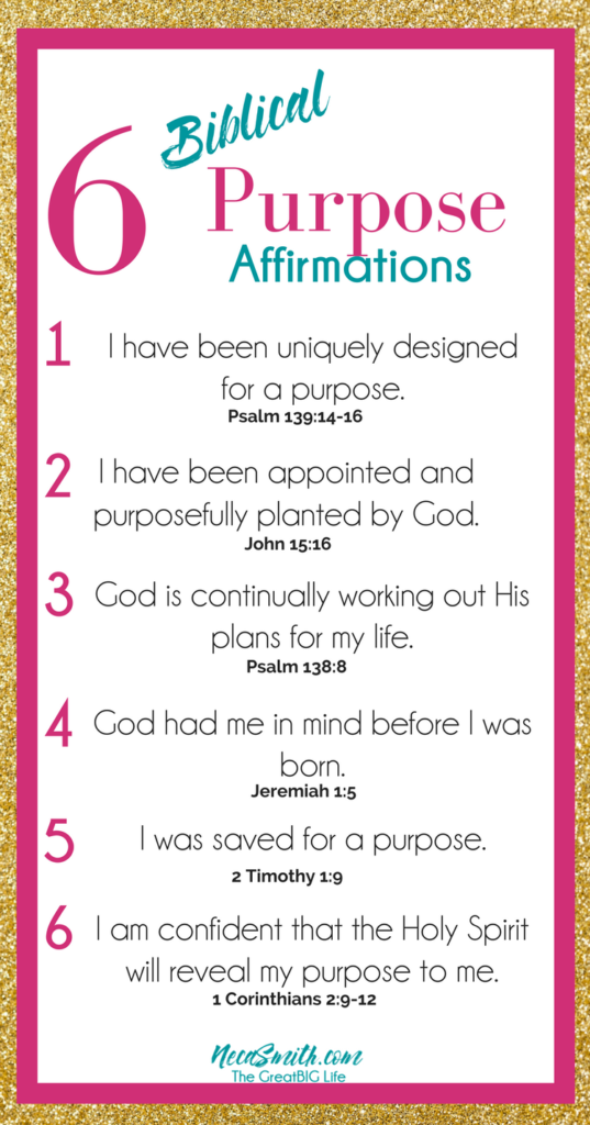 6 Biblical Affirmations to Memorize when searching for your Purpose